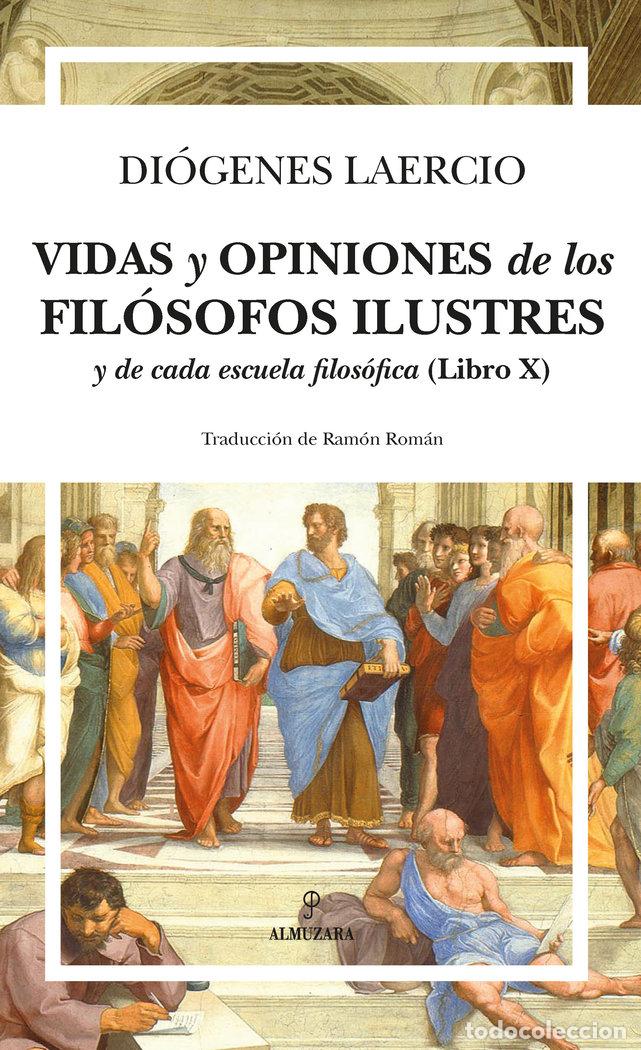 Livres: VIDAS Y OPINIONES DE LOS FILOSOFOS ILUSTRES Y DE CADA ESCUE - LAERCIO, DIOGENES
