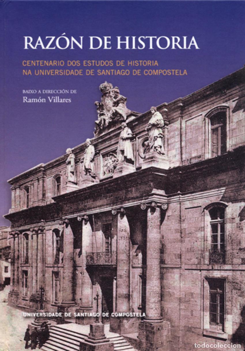Livres: RAZ&Oacute;N DE HISTORIA - Villares Paz, Ram&oacute;n (Director)