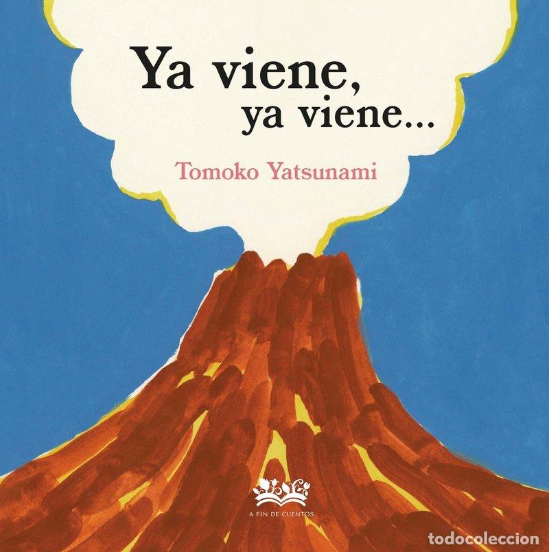 B&uuml;cher: YA VIENE YA VIENE - YATSUNAMI, TOMOKO