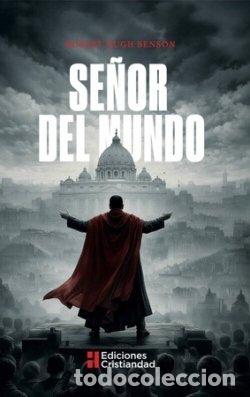 Livres: SE&Ntilde;OR DEL MUNDO - ROBERT HUGH BENSON