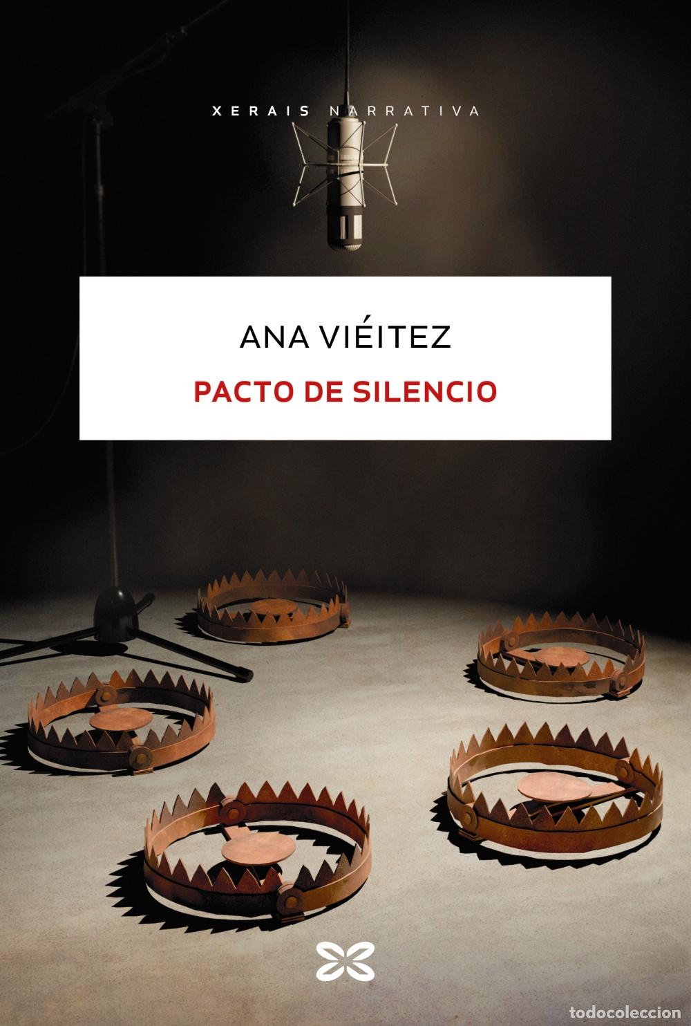 Libros: PACTO DE SILENCIO - Ana Vi&eacute;itez