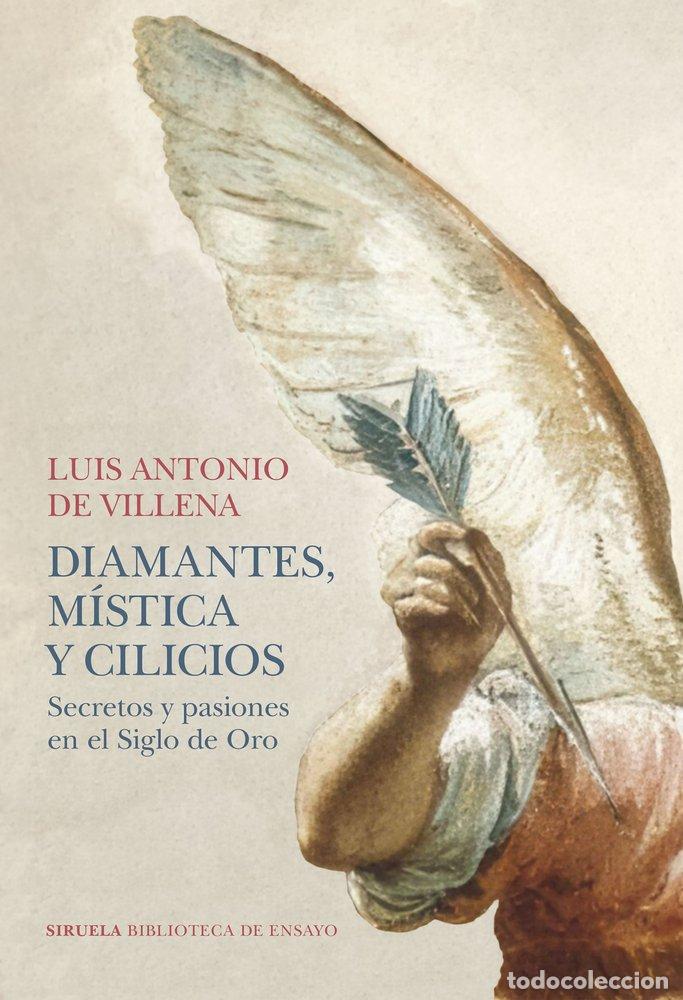 Libros: DIAMANTES MISTICA Y CILICIOS - DE VILLENA, LUIS ANTONIO