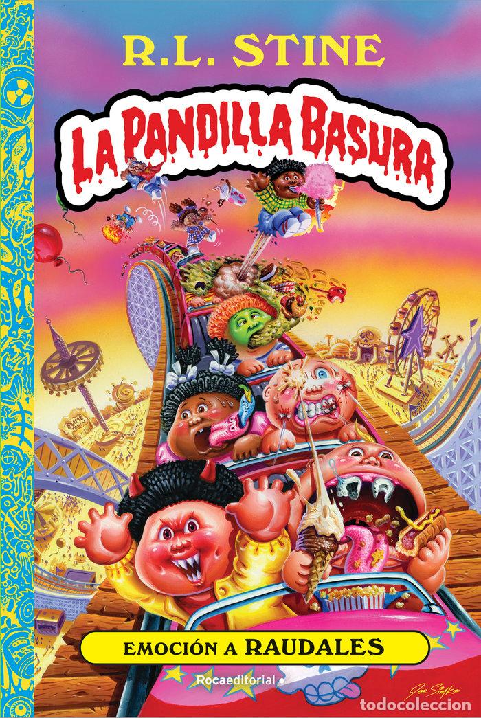 Libros: EMOCION A RAUDALES LA PANDILLA BASURA 2 - STINE, R.L.