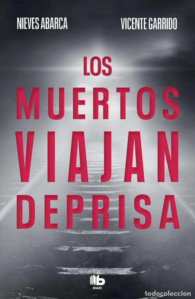 Libros: MUERTOS VIAJAN DEPRISA,LOS - ABARCA, NIEVES