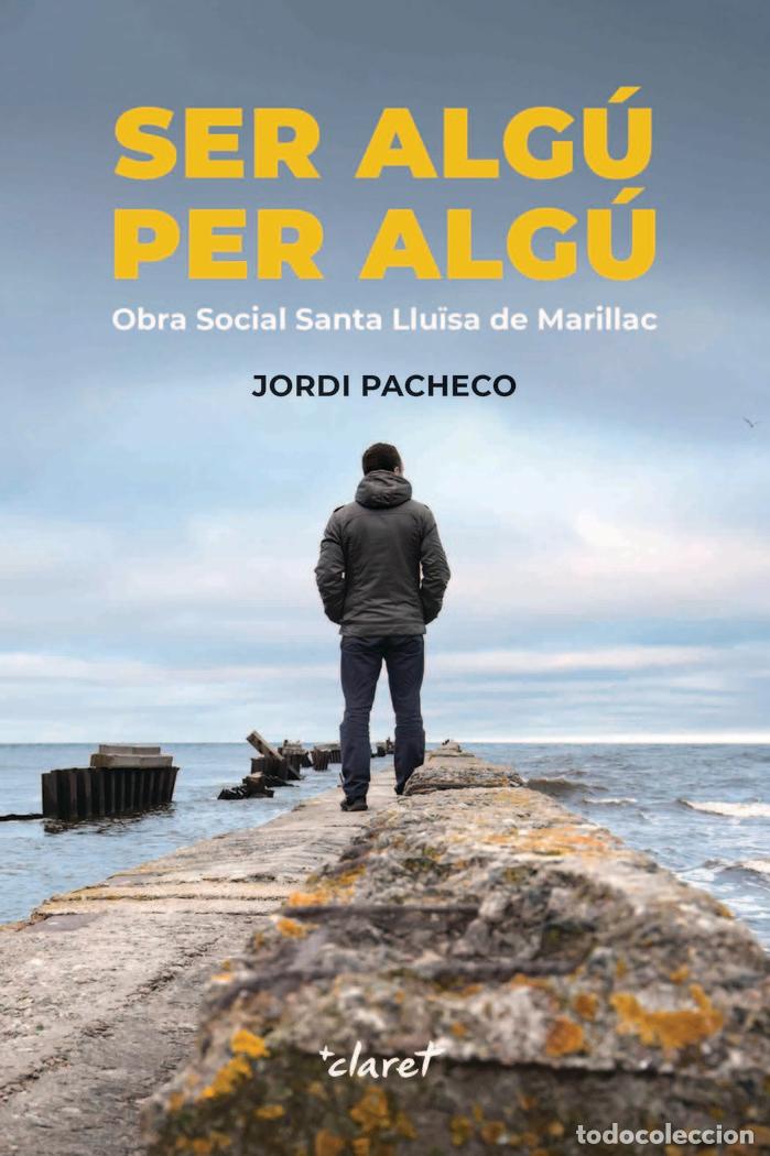 Libros: SER ALGU PER ALGU - JORDI PACHECO