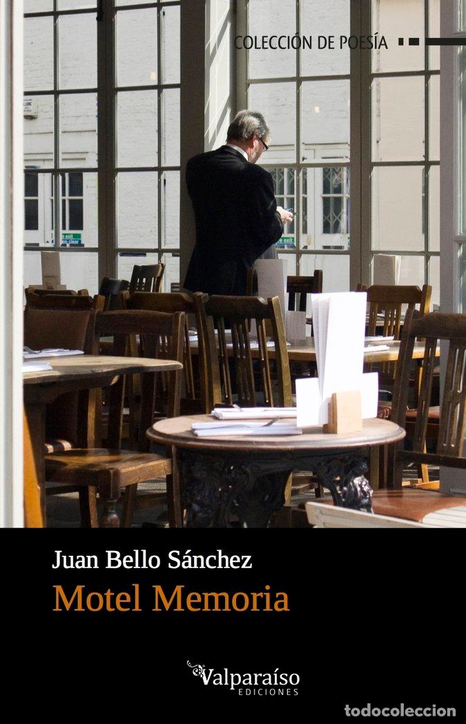 Livres: MOTEL MEMORIA - BELLO SANCHEZ, JUAN