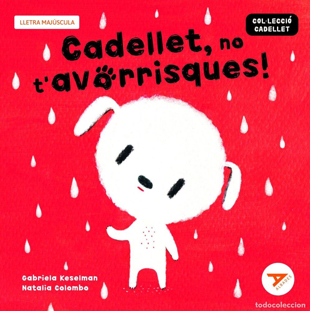 Libros: CADELLET NO T'AVORRISQUES - KESELMAN, GABRIELA