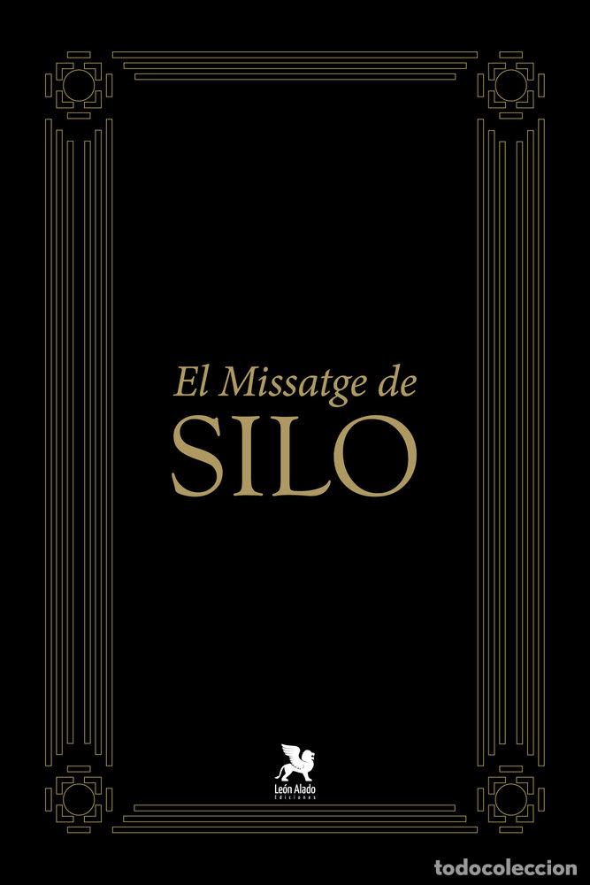 Libros: EL MISSATGE DE SILO - RODRIGUEZ COBOS, MARIO LUIS