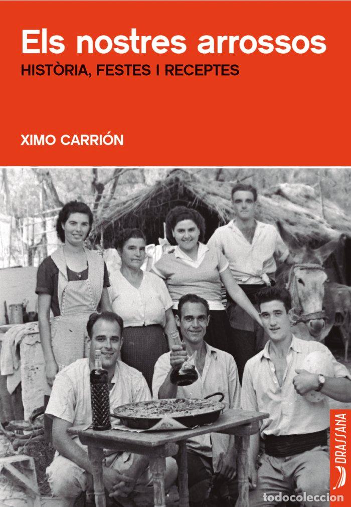Libros: ELS NOSTRES ARROSSOS - CARRION, XIMO