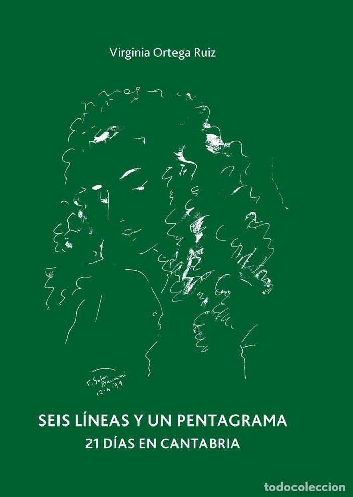 Libros: SEIS L&iacute;NEAS Y UN PENTAGRAMA - VIRGINIA ORTEGA RUIZ