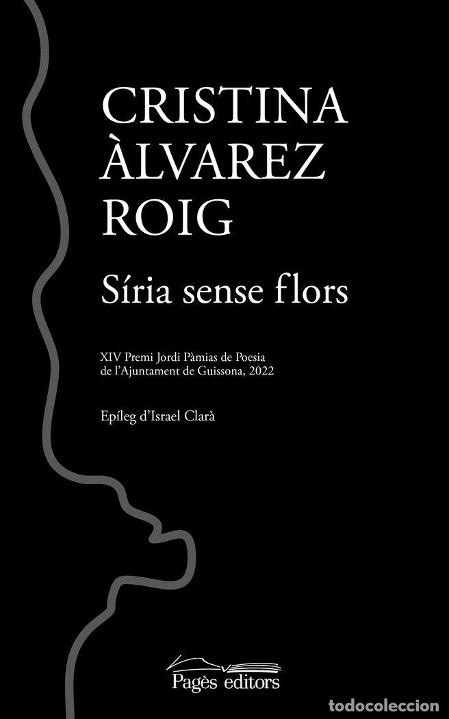 Libros: SIRIA SENSE FLORS - &middot;LVAREZ ROIG, CRISTINA