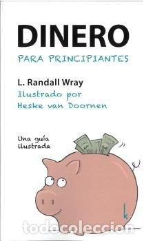 Libros: DINERO PARA PRINCIPIANTES - WRAY, L RANDALL
