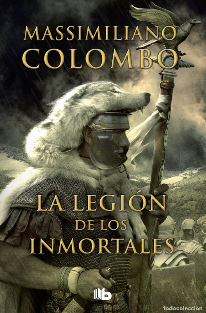 Libri: LA LEGI&Oacute;N DE LOS INMORTALES - Colombo, Massimiliano