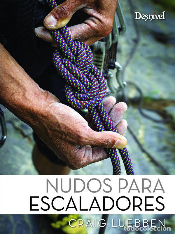 Livros: NUDOS PARA ESCALADORES - LUEBBEN, CRAIG