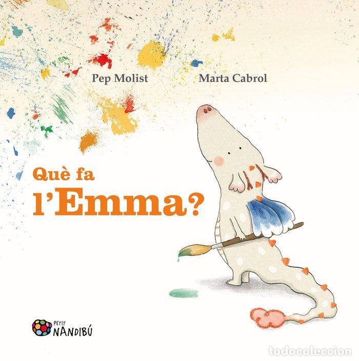 Libros: QUE FA L'EMMA - MOLIST SADURNI, PEP