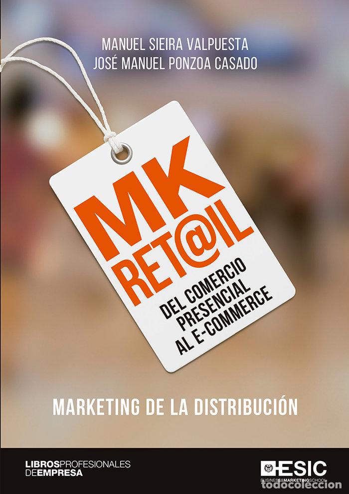 B&uuml;cher: MK RET@IL MARKETINIG DE LA DISTRIBUCION - SIEIRA VALPUESTA, MANUEL