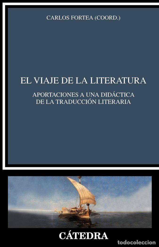 B&uuml;cher: VIAJE DE LA LITERATURA,EL - FORTEA, CARLOS