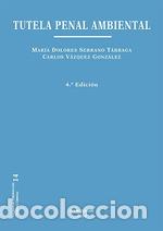 Libros: TUTELA PENAL AMBIENTAL - Serrano T&aacute;rraga, Mar&iacute;a Dolores