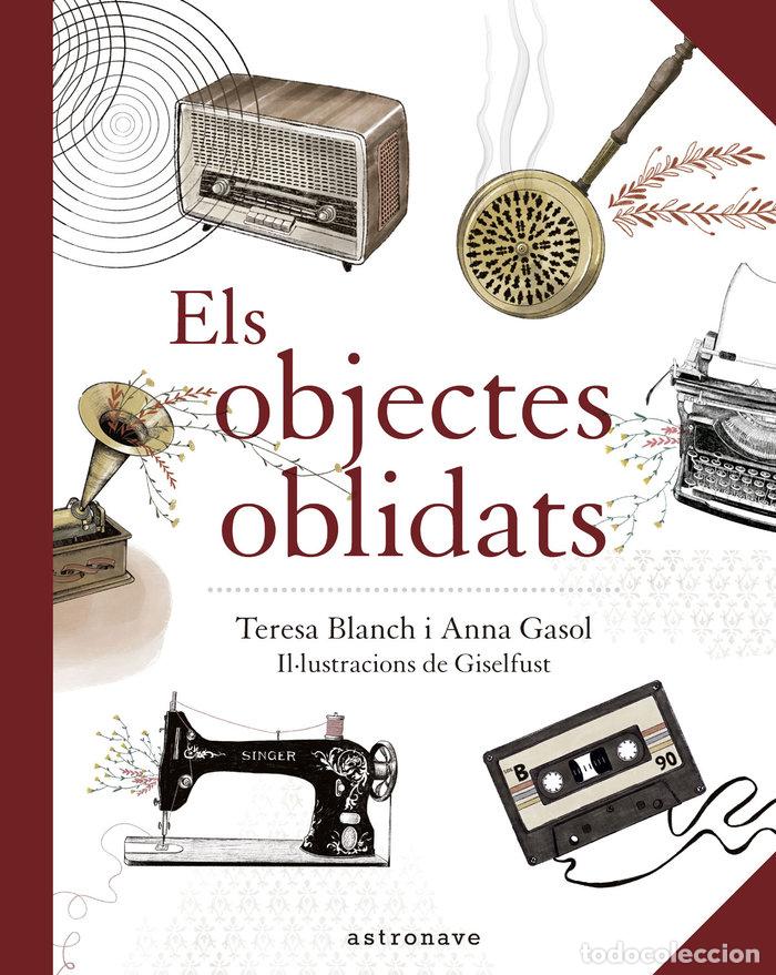 Libros: OBJECTES OBLIDATS,ELS - GASOL, ANNA