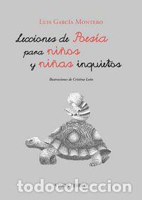 Libros: LECCIONES DE POESIA PARA NI&Ntilde;OS Y NI&Ntilde;AS INQUIETOS - GARCIA MONTERO, LUIS