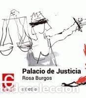 Livres: PALACIO DE JUSTICIA - BURGOS LOPEZ, ROSA