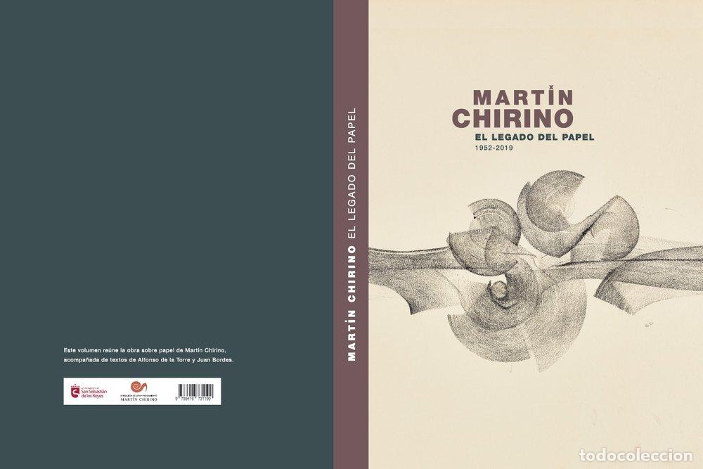 Livres: MART&Iacute;N CHIRINO. EL LEGADO DEL PAPEL. 1952-2019 - DE LA TORRE, ALFONSO