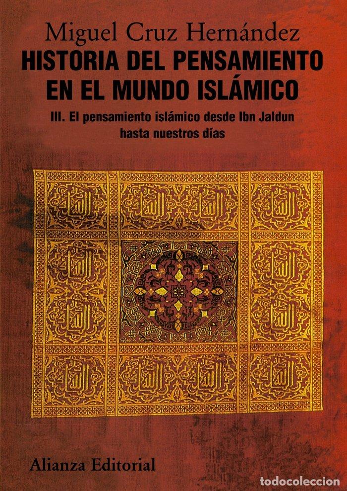 Libros: PENSAMIENTO ISLAMICO DESDE IBN JALDUN HASTA NUESTRO DIAS - CRUZ HERNANDEZ, MIGUEL
