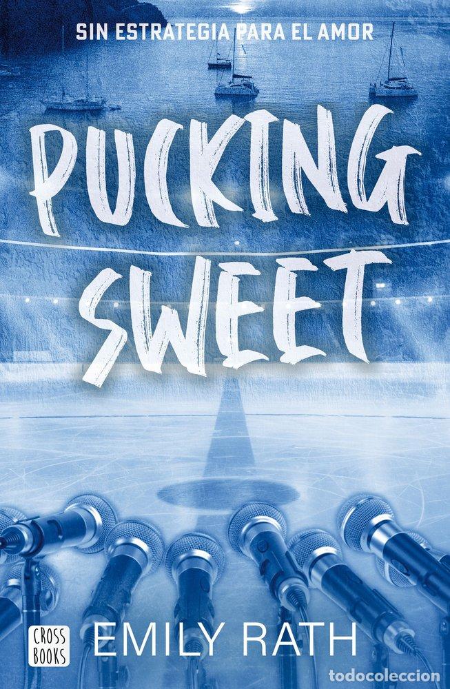Libros: PUCKING SWEET - EMILY RATH