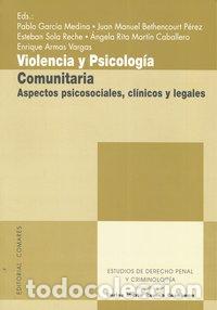 Libros: VIOLENCIA Y PSICOLOGIA COMUNITARIA - ROMEO CASABONA, CARLOS MARIA