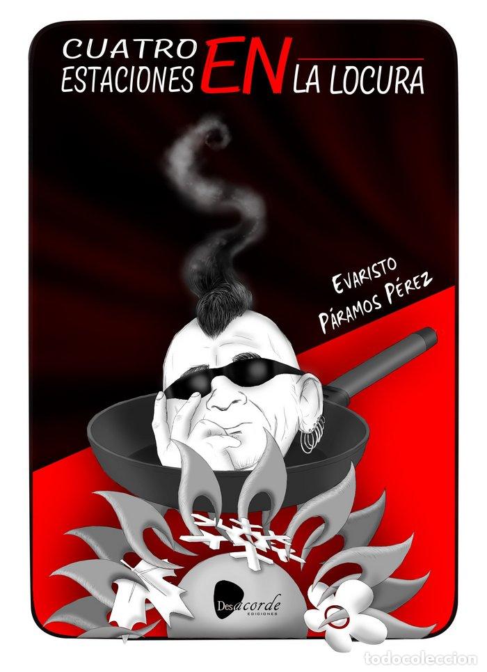 Libros: CUATRO ESTACIONES EN LA LOCURA - PARAMOS PEREZ, EVARISTO