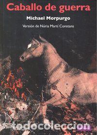 Livres: CABALLO DE GUERRA - MORPURGO, MICHAEL