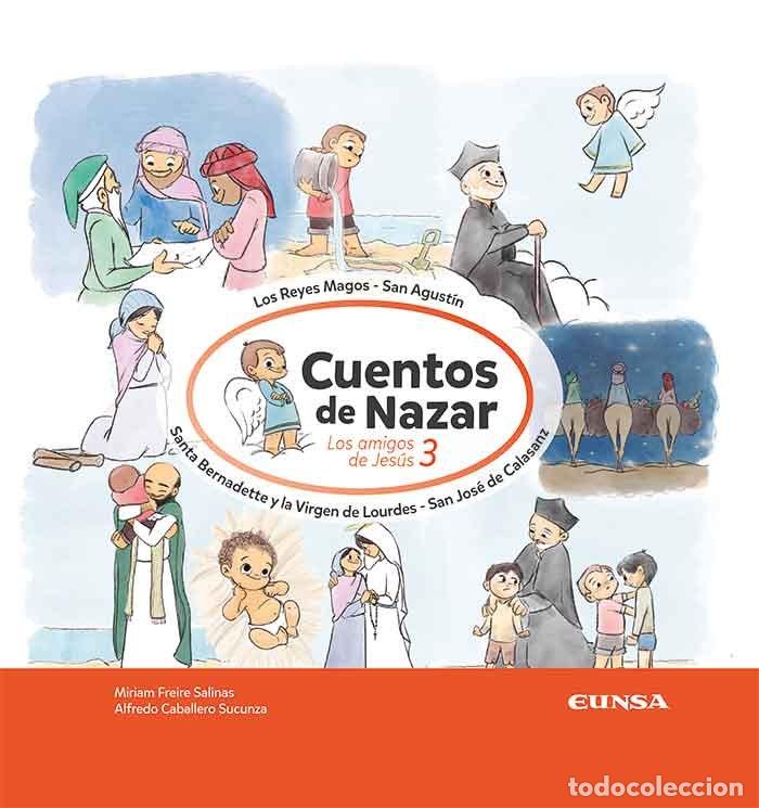 B&uuml;cher: LOS AMIGOS DE JESUS 3 CUENTOS DE NAZAR - FREIRE SALINAS, MIRIAM