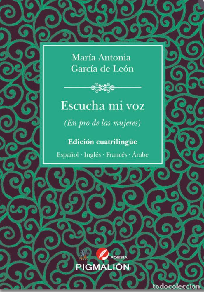 Libros: ESCUCHA MI VOZ - GARCIA DE LEON, MARIA ANTONIA