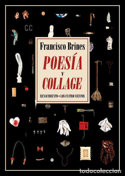Libros: POESIA Y COLLAGE - BRINES, FRANCISCO