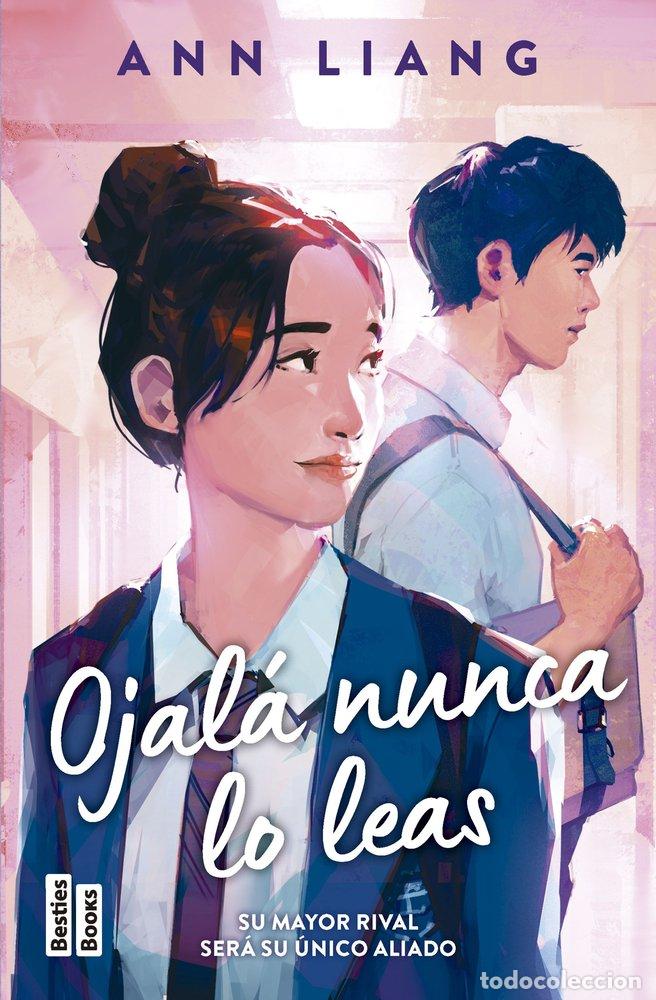 Libros: OJALA NUNCA LO LEAS - ANN LIANG