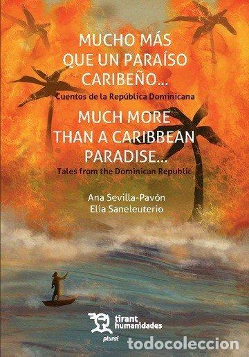 Libros: MUCHO MAS QUE UN PARAISO CARIBE&Ntilde;O CUENTOS DE LA REPUBLICA - SANELEUTERIO TEMPORAL, ELIA