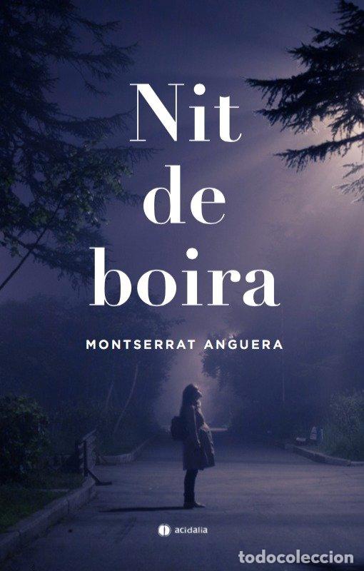 Libros: NIT DE BOIRA - ANGUERA I SOLER, MONTSERRAT