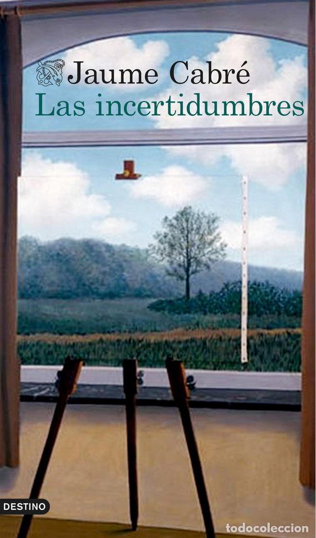 Libros: INCERTIDUMBRES,LAS - CABRE, JAUME