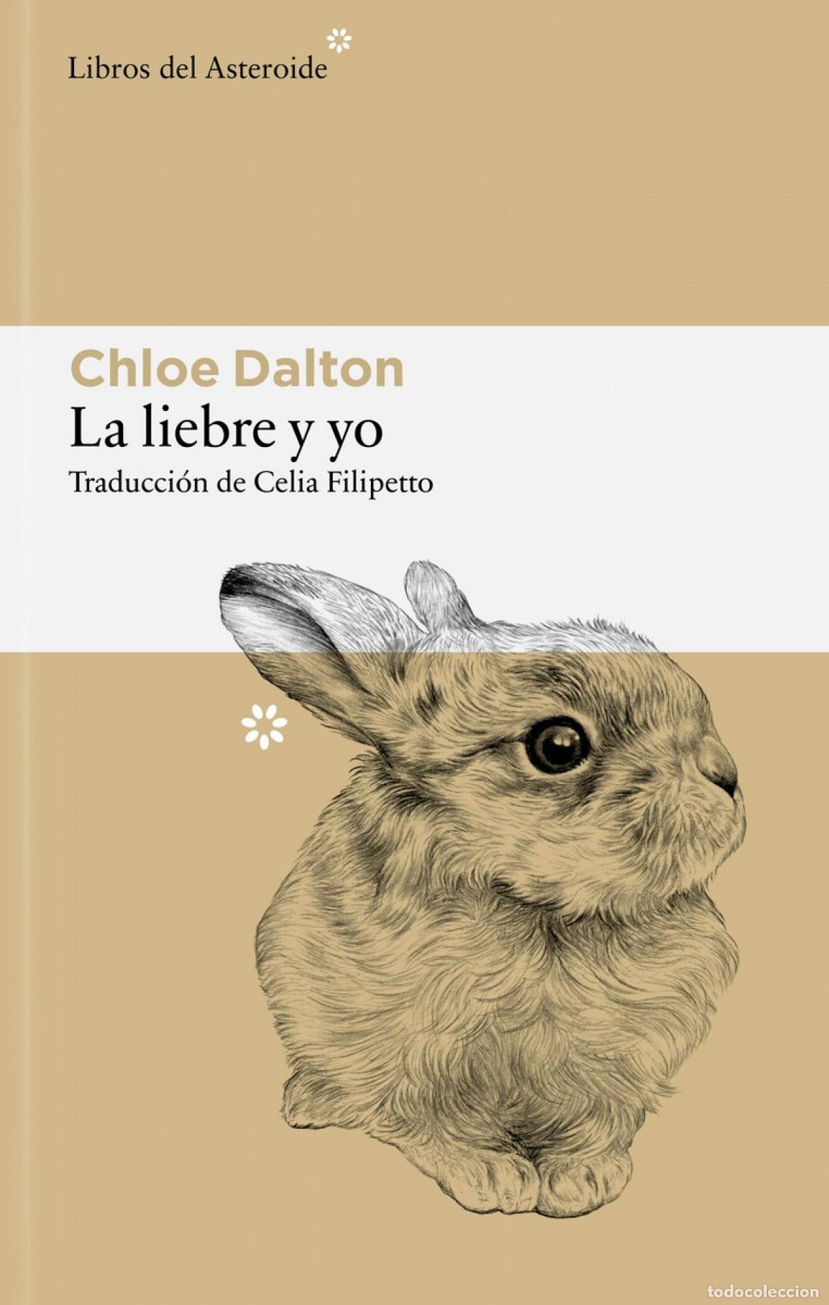 B&uuml;cher: LA LIEBRE Y YO - Dalton, Chloe