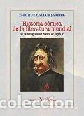 Libros: HISTORIA COMICA DE LA LITERATURA MUNDIAL - GALLUD JARDIEL, ENRIQUE