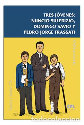 Libros: TRES JOVENES NUNCIO SULPRIZIO DOMINGO SA - BRUGADA CLOTAS, MARTIRI&middot;