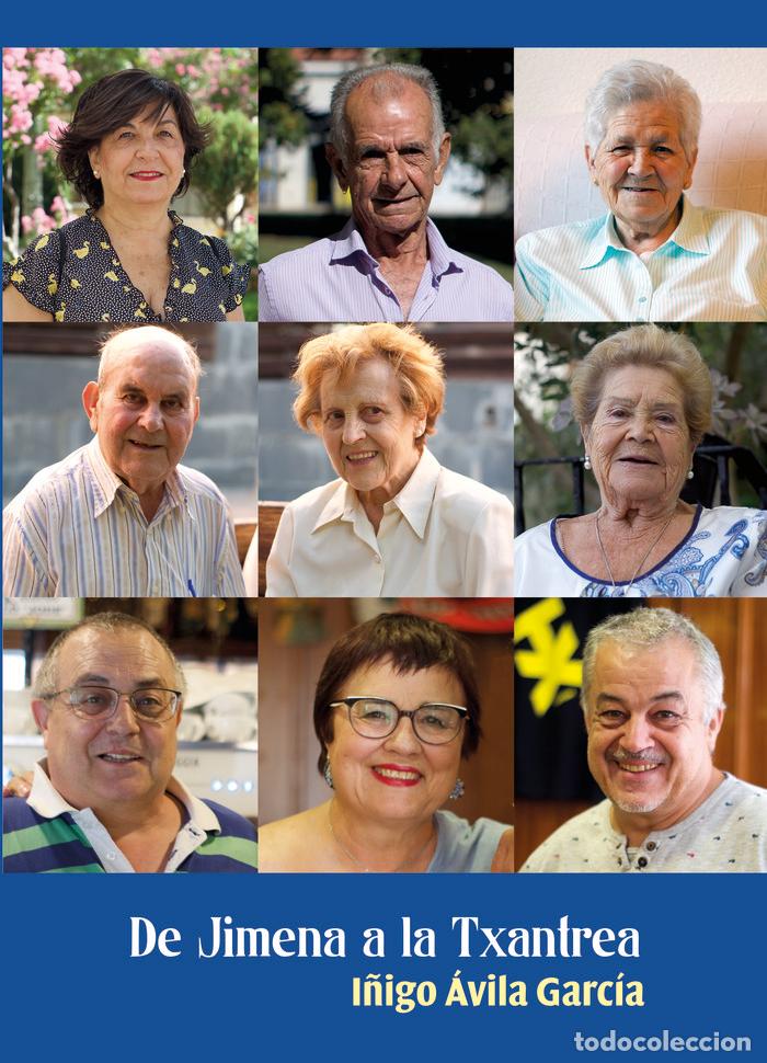 Libros: DE JIMENA A LA TXANTREA - AVILA GARCIA, I&Ntilde;IGO