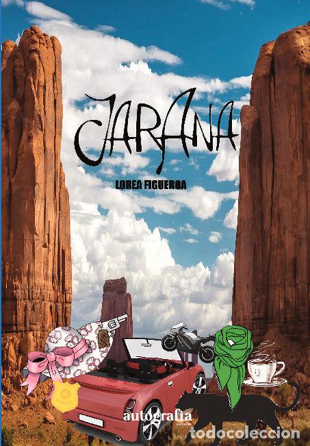 Libros: JARANA - LOREA FIGUEROA