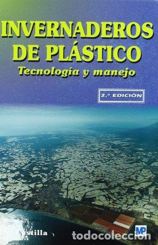 Libros: INVERNADEROS DE PLASTICO 2&ordf;ED - CASTILLA PRADOS