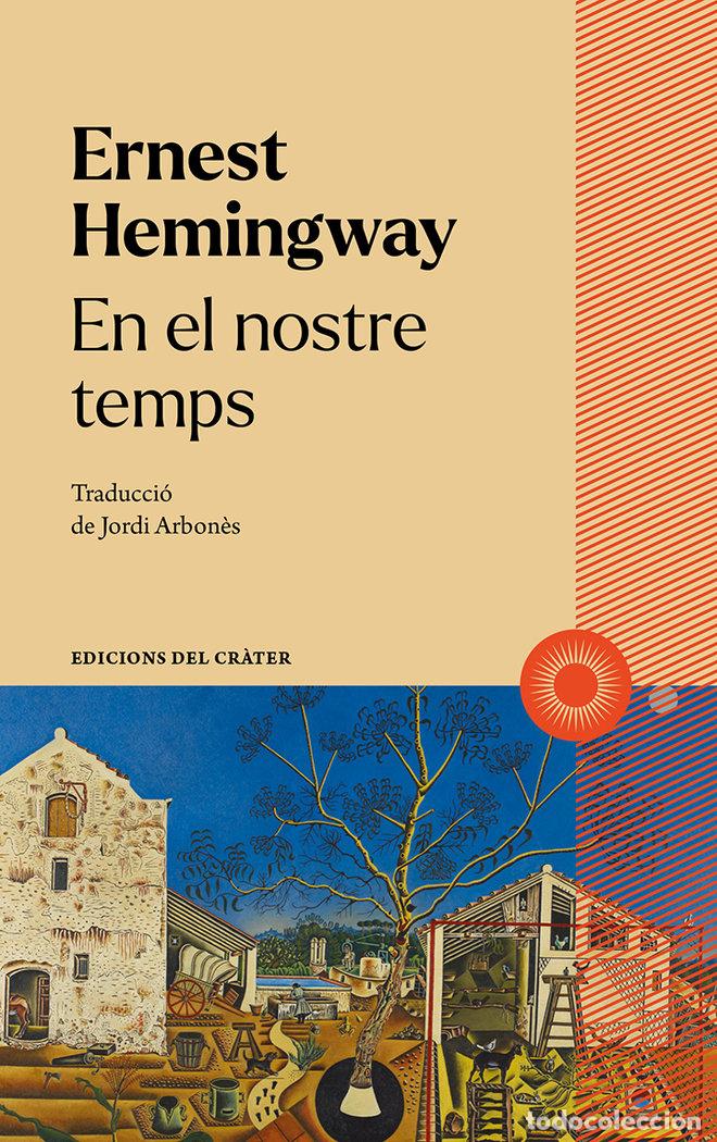 Libros: EN EL NOSTRE TEMPS - HEMINGWAY, ERNEST