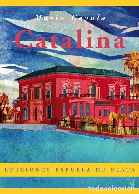 Libros: CATALINA - COYULA COWLEY, MARIO