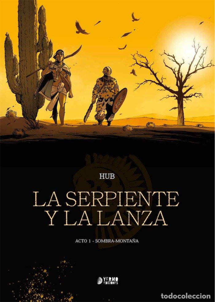 Libros: SERPIENTE Y LA LANZA 1 - HUB