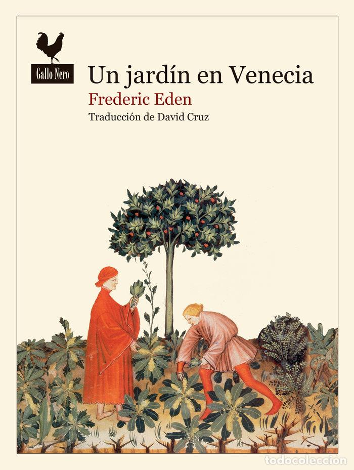 Livres: UN JARDIN EN VENECIA - EDEN, FREDERIC