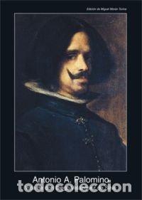 Libros: VIDA DE DON DIEGO VELAZQUEZ DE SILVA - PALOMINO, ANTONIO