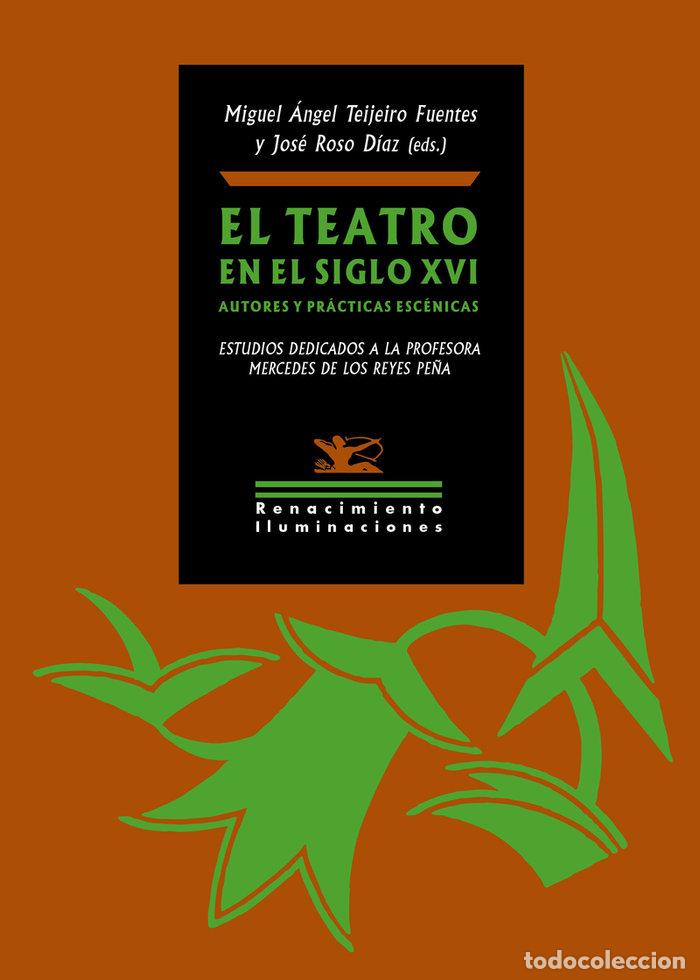 Libros: TEATRO EN EL SIGLO XVI,EL - AA.VV